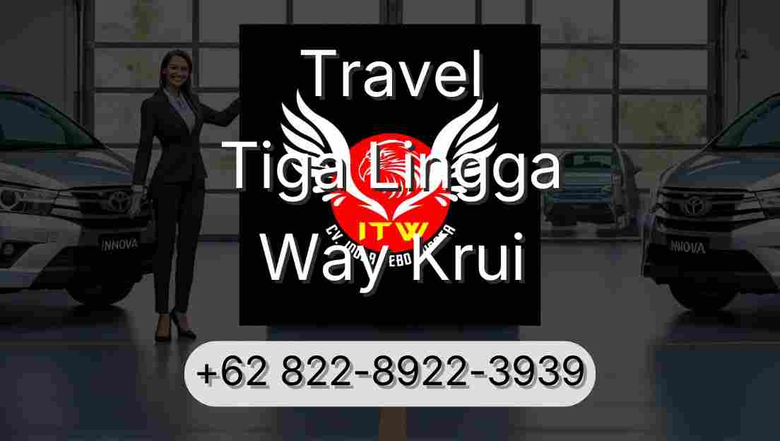 Travel Tiga Lingga Way Krui