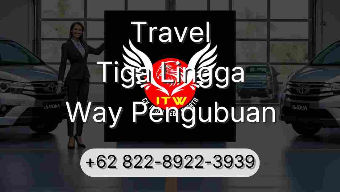 Travel Tiga Lingga Way Pengubuan