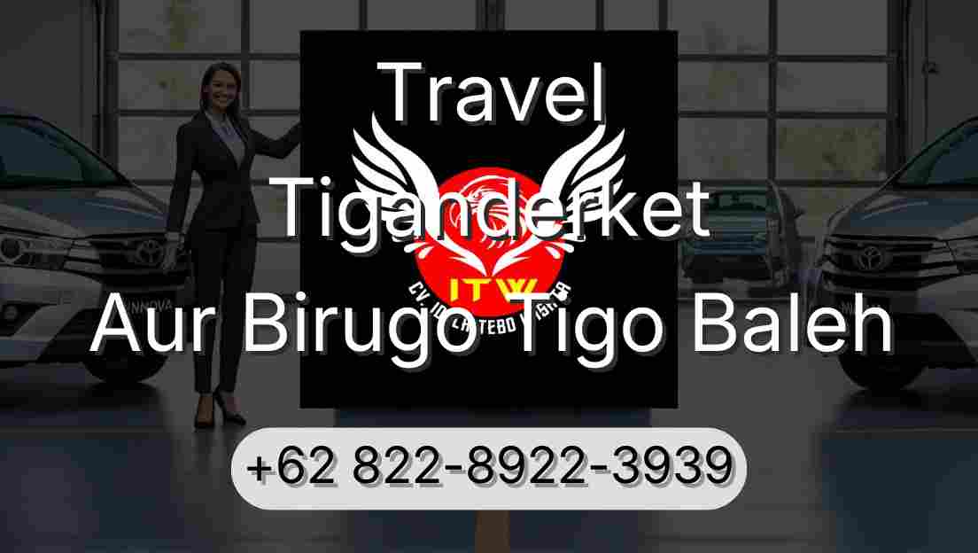 Travel Tiganderket Aur Birugo Tigo Baleh