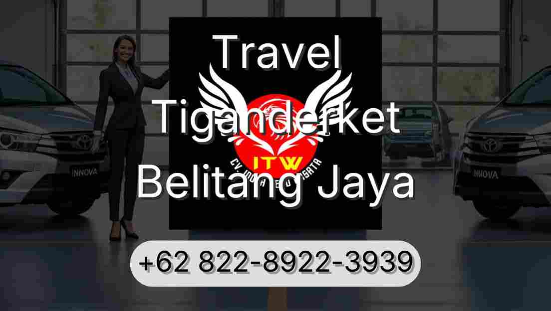 Travel Tiganderket Belitang Jaya