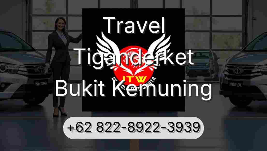 Travel Tiganderket Bukit Kemuning