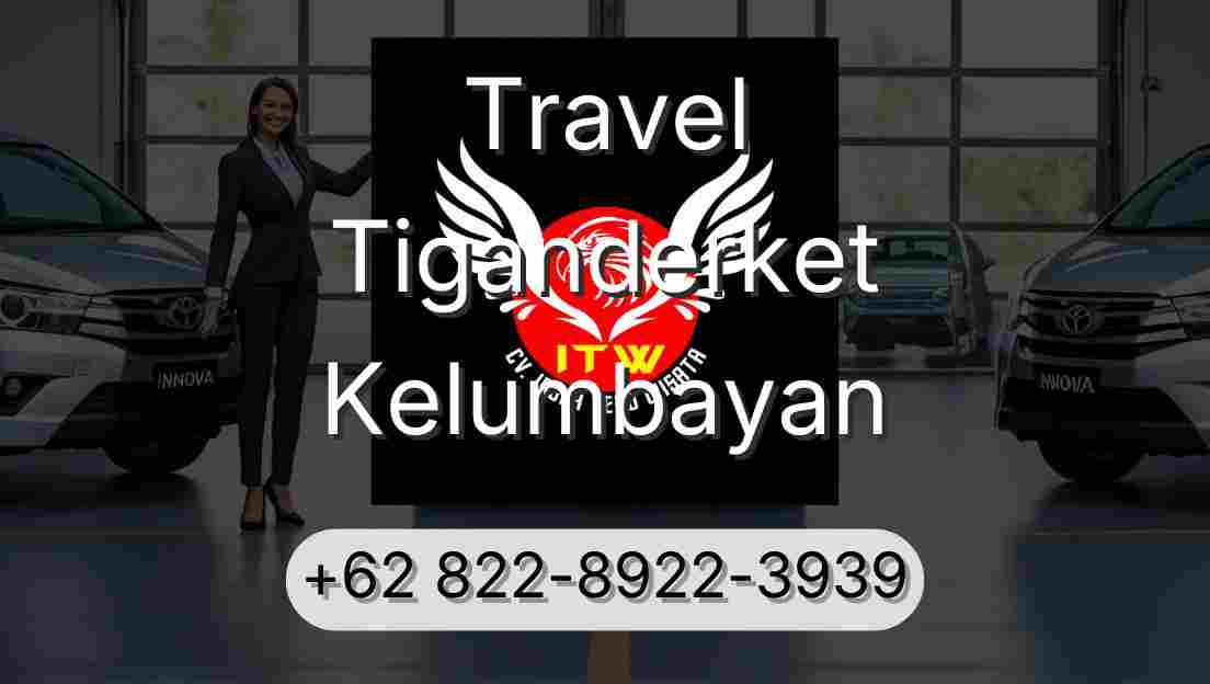 Travel Tiganderket Kelumbayan