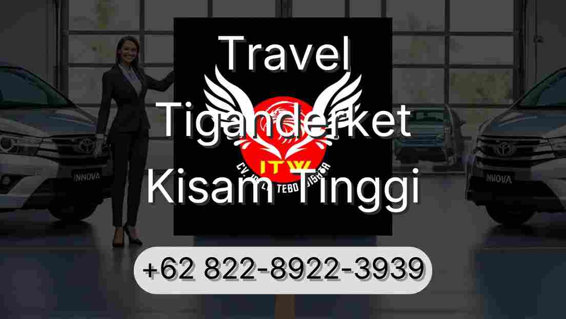 Travel Tiganderket Kisam Tinggi