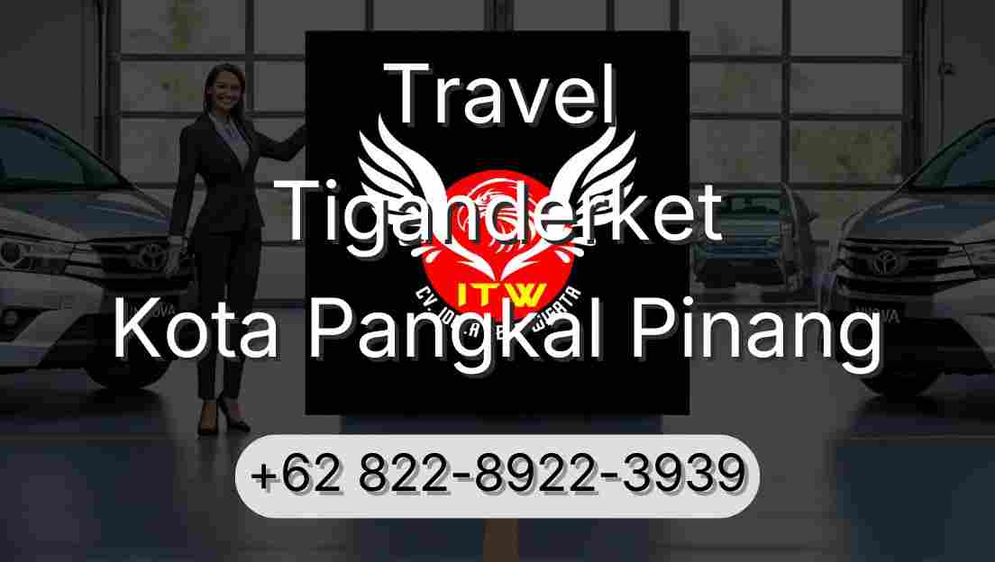 Travel Tiganderket Kota Pangkal Pinang