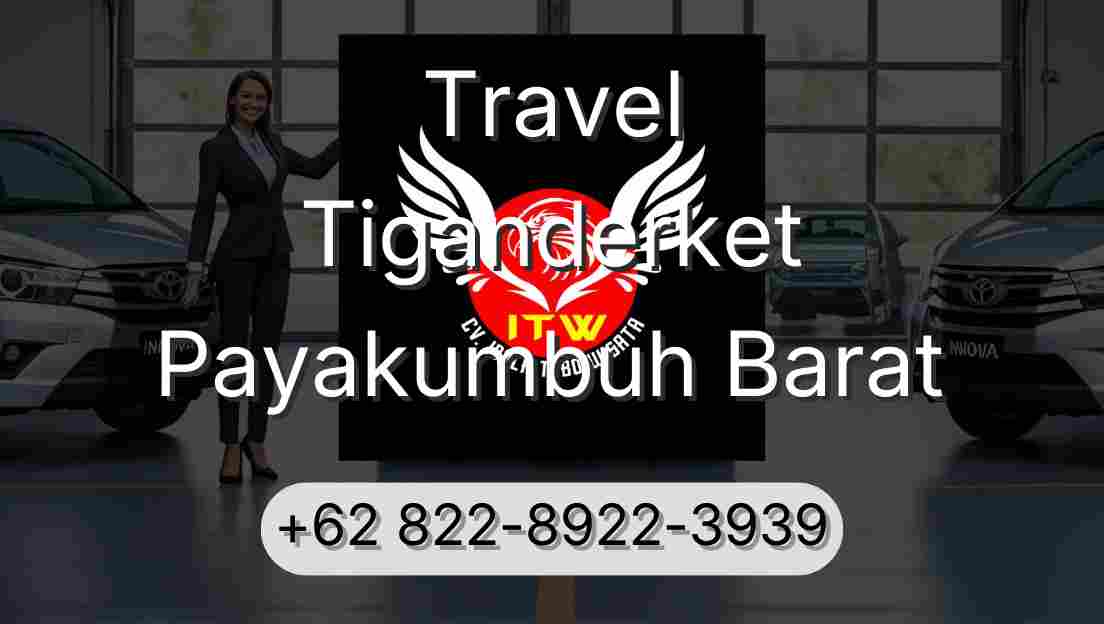 Travel Tiganderket Payakumbuh Barat