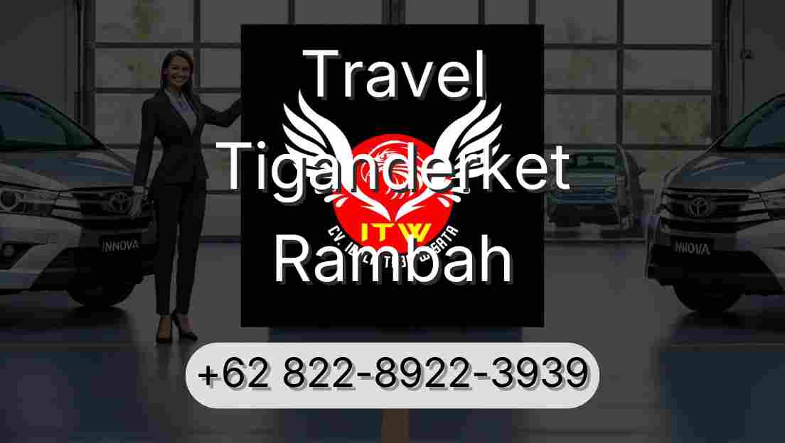 Travel Tiganderket Rambah