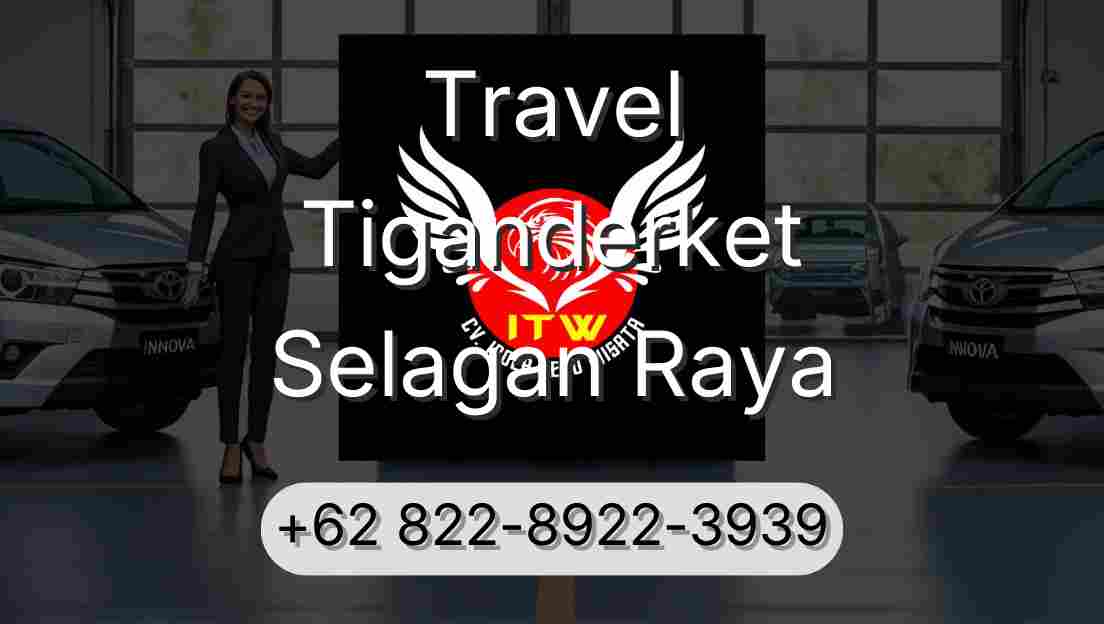 Travel Tiganderket Selagan Raya