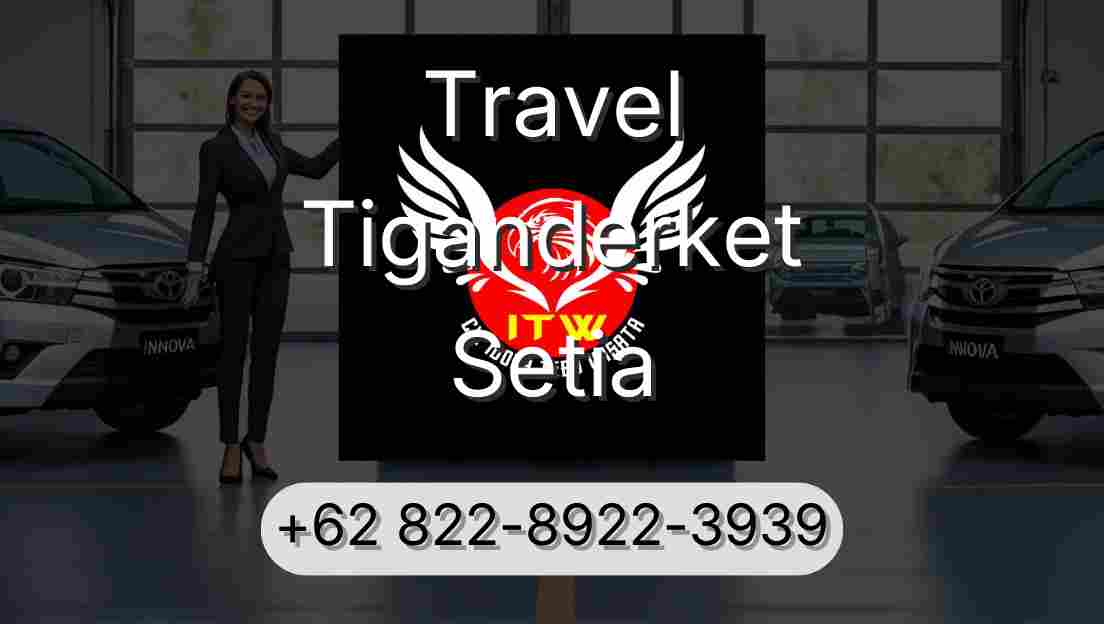 Travel Tiganderket Setia