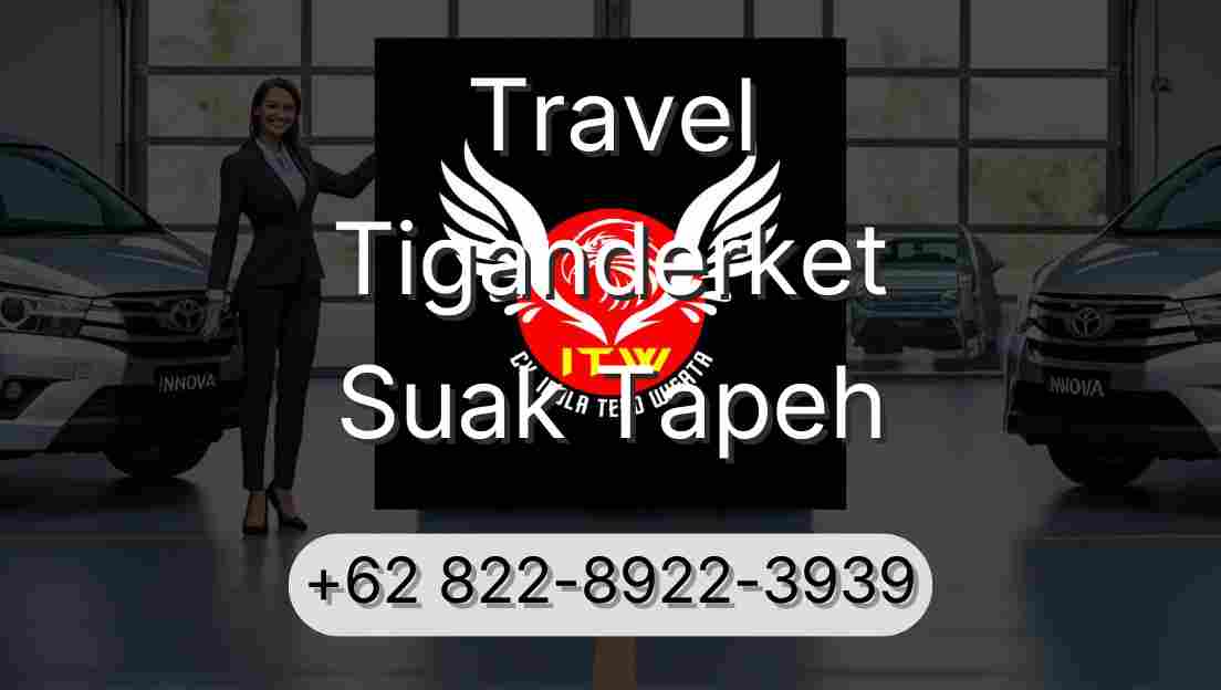 Travel Tiganderket Suak Tapeh