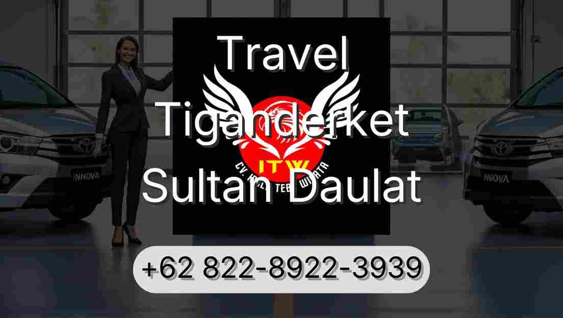 Travel Tiganderket Sultan Daulat