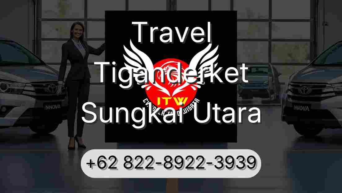 Travel Tiganderket Sungkai Utara