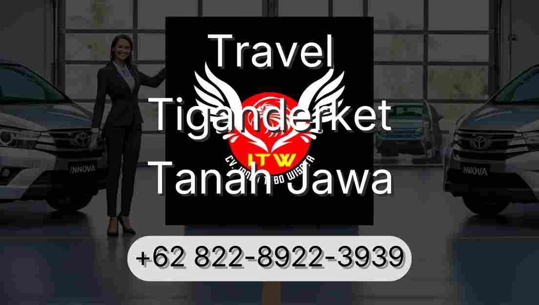 Travel Tiganderket Tanah Jawa