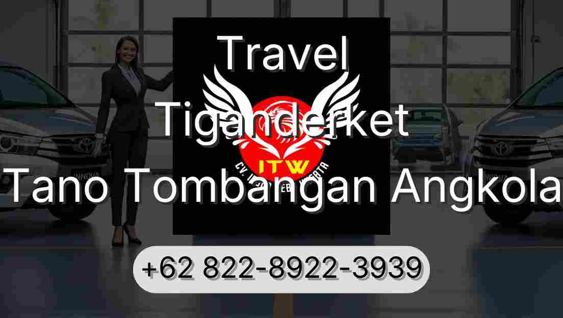 Travel Tiganderket Tano Tombangan Angkola