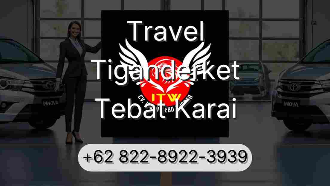 Travel Tiganderket Tebat Karai