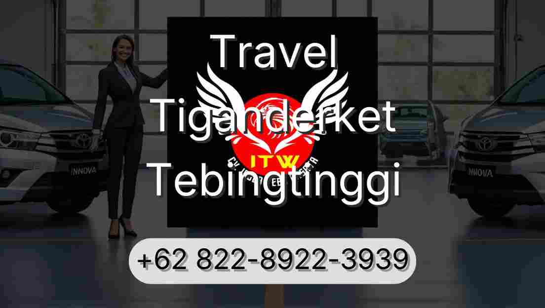 Travel Tiganderket Tebingtinggi