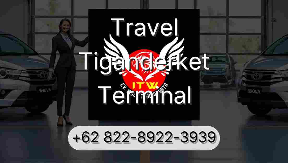 Travel Tiganderket Terminal