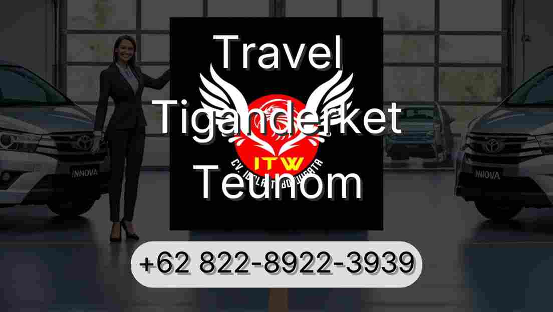 Travel Tiganderket Teunom