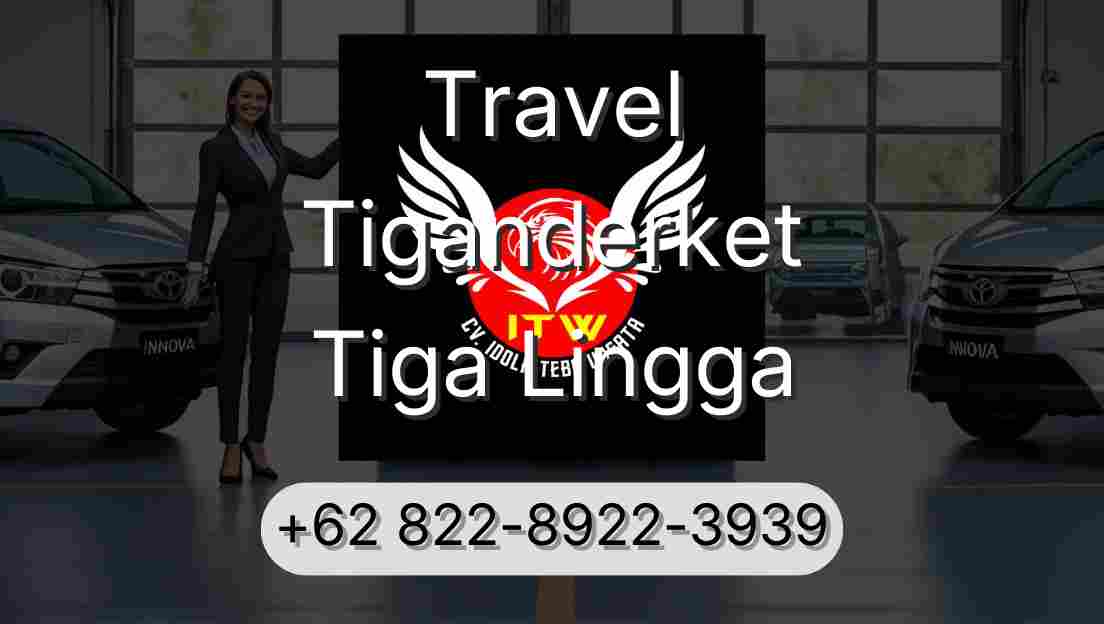 Travel Tiganderket Tiga Lingga