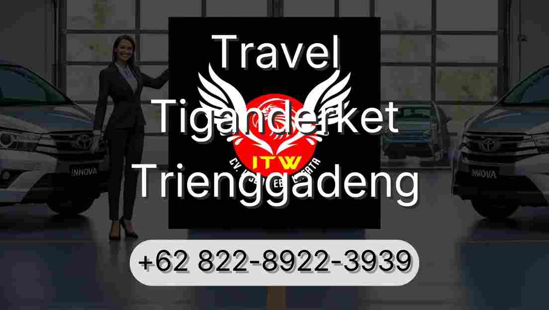 Travel Tiganderket Trienggadeng