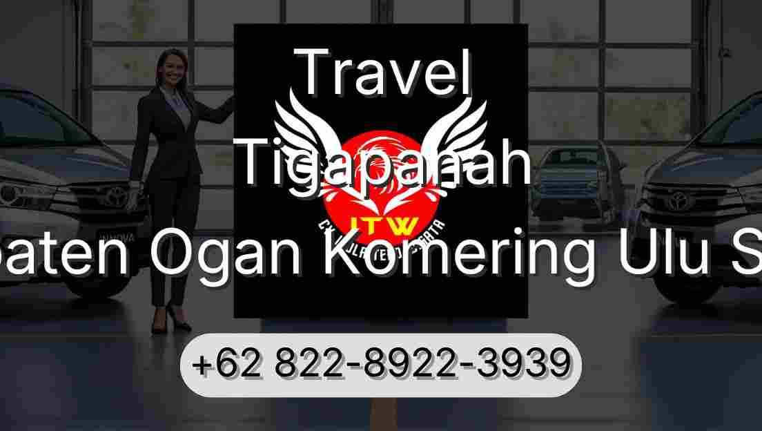 Travel Tigapanah Kabupaten Ogan Komering Ulu Selatan