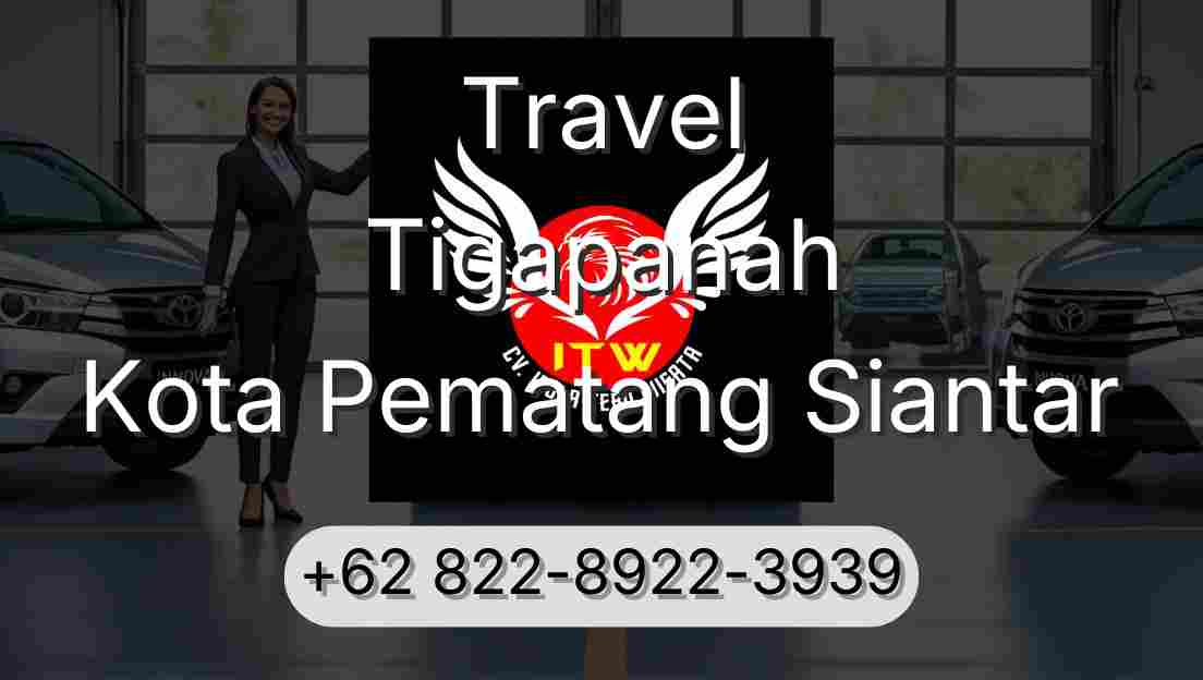 Travel Tigapanah Kota Pematang Siantar
