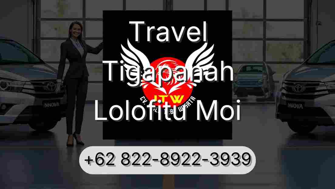 Travel Tigapanah Lolofitu Moi