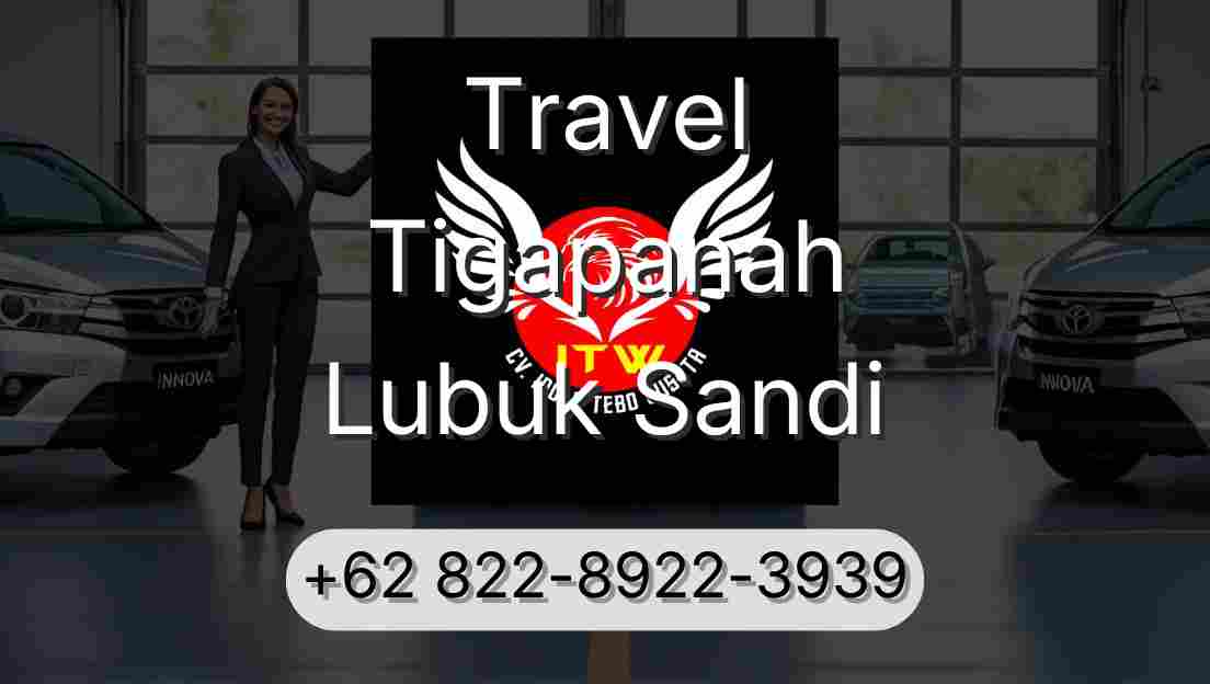 Travel Tigapanah Lubuk Sandi