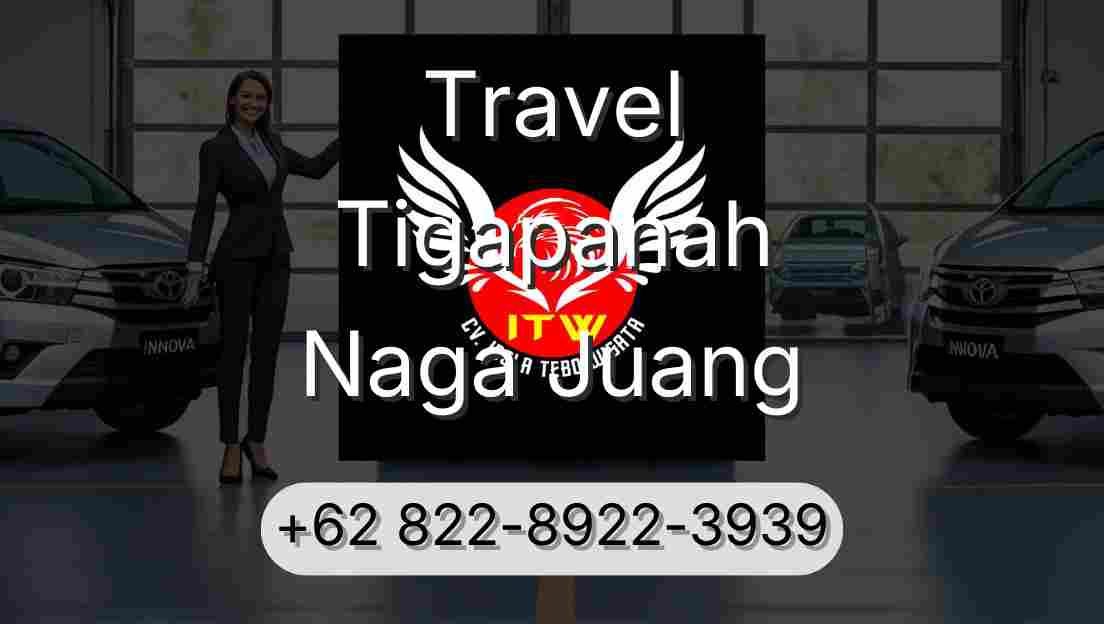 Travel Tigapanah Naga Juang