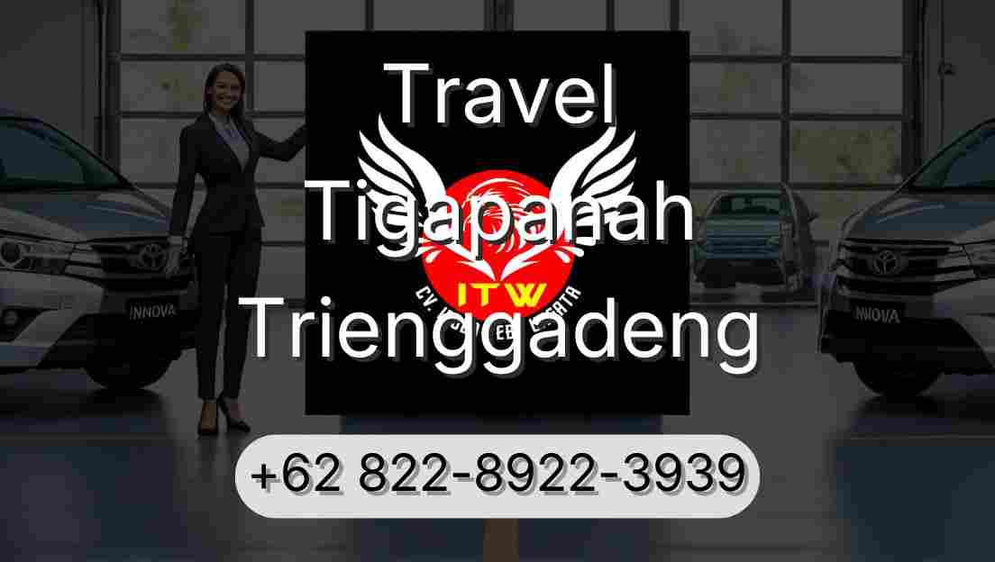 Travel Tigapanah Trienggadeng