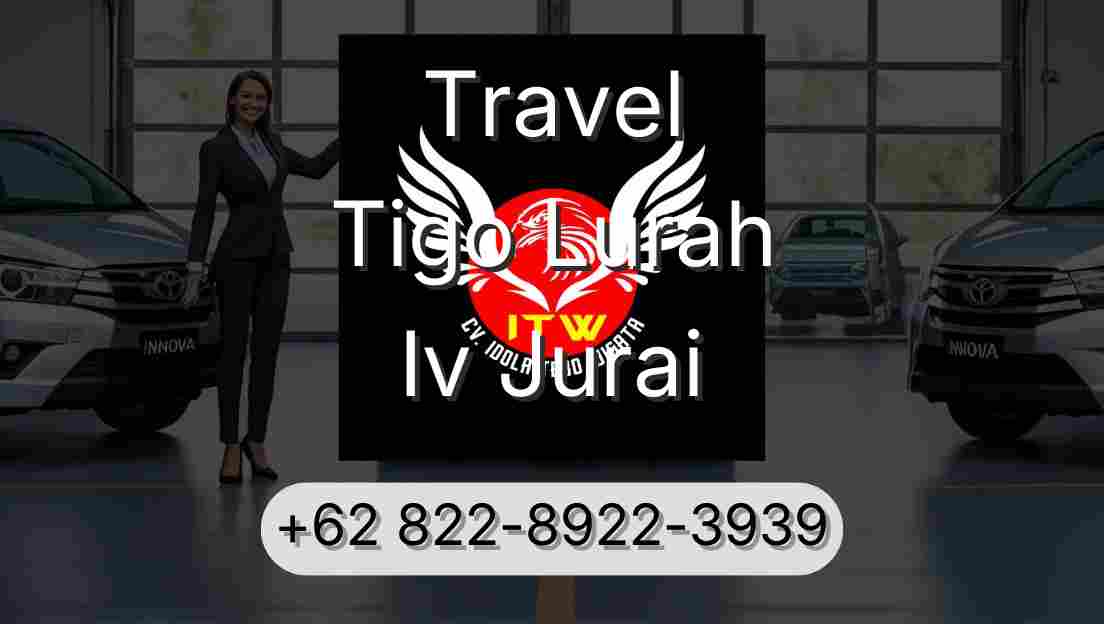Travel Tigo Lurah Iv Jurai