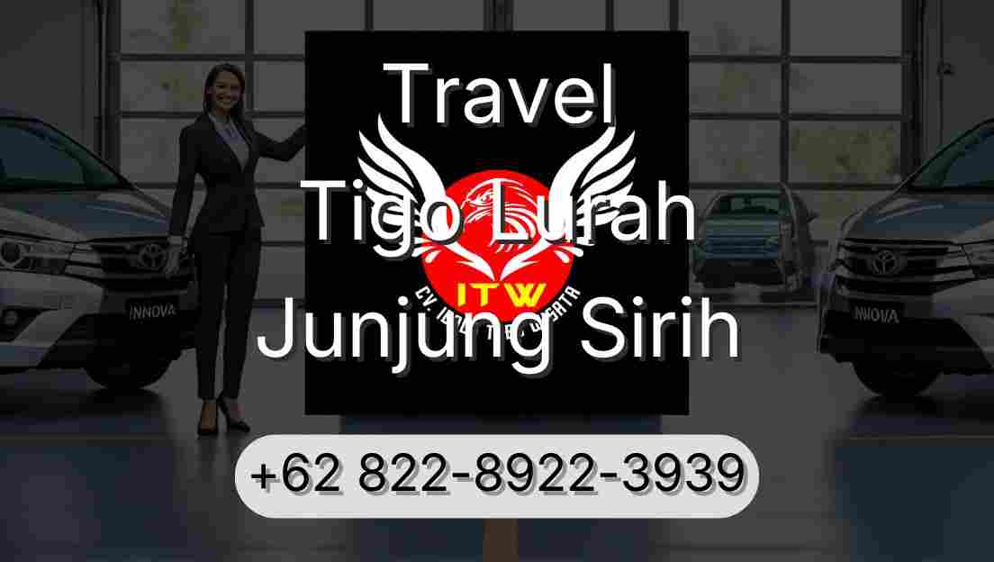 Travel Tigo Lurah Junjung Sirih