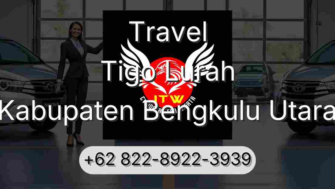 Travel Tigo Lurah Kabupaten Bengkulu Utara