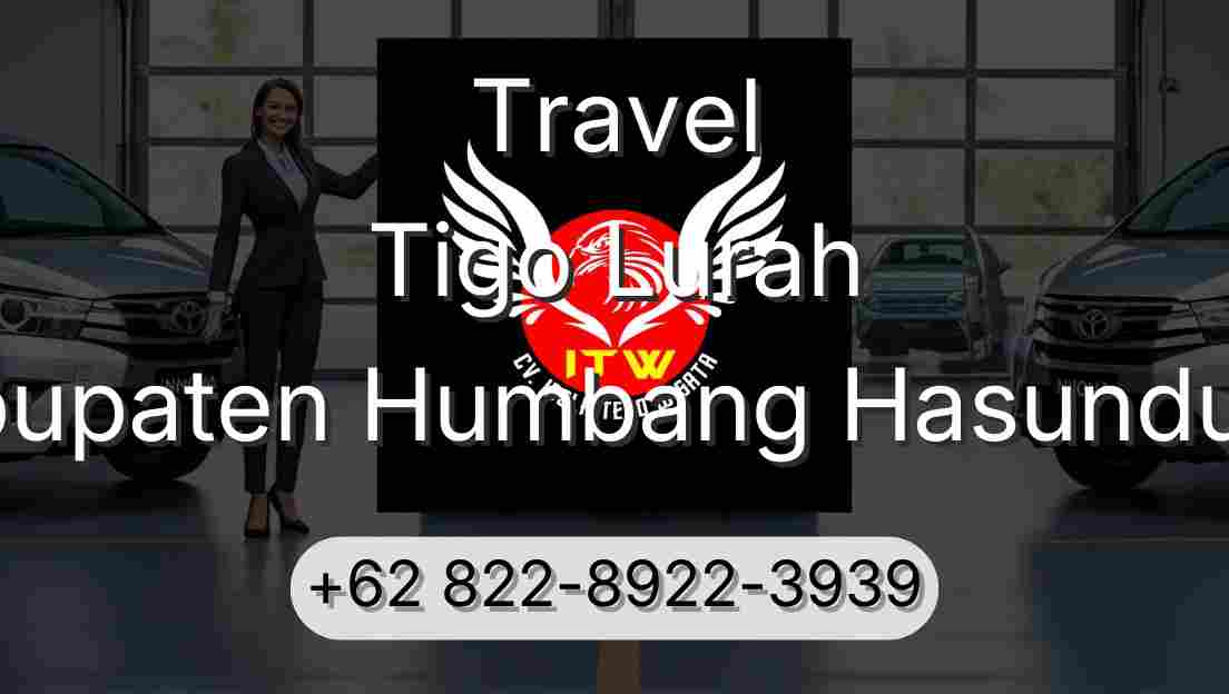 Travel Tigo Lurah Kabupaten Humbang Hasundutan