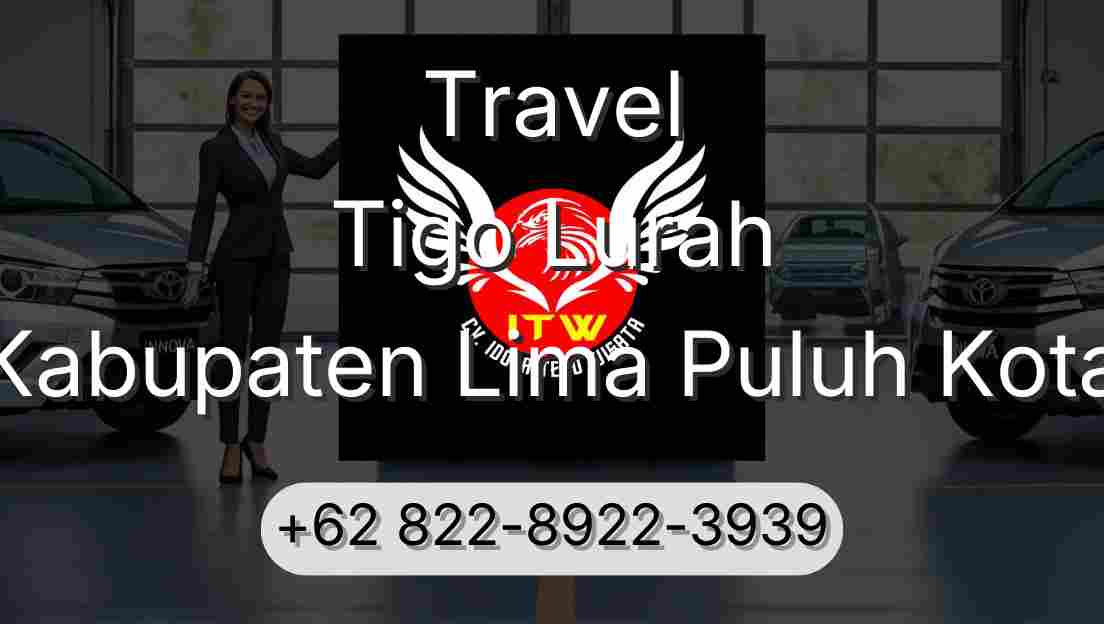 Travel Tigo Lurah Kabupaten Lima Puluh Kota
