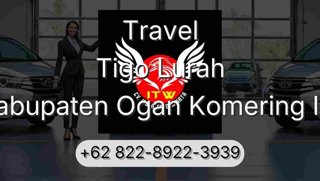 Travel Tigo Lurah Kabupaten Ogan Komering Ilir