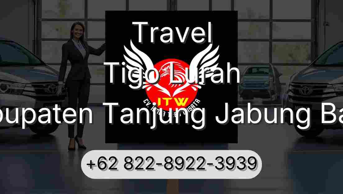 Travel Tigo Lurah Kabupaten Tanjung Jabung Barat