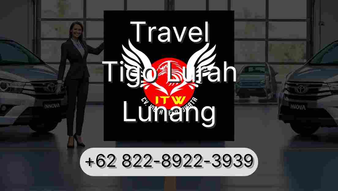 Travel Tigo Lurah Lunang