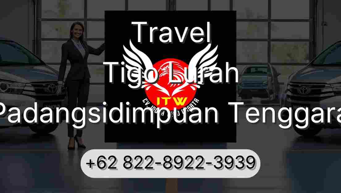 Travel Tigo Lurah Padangsidimpuan Tenggara