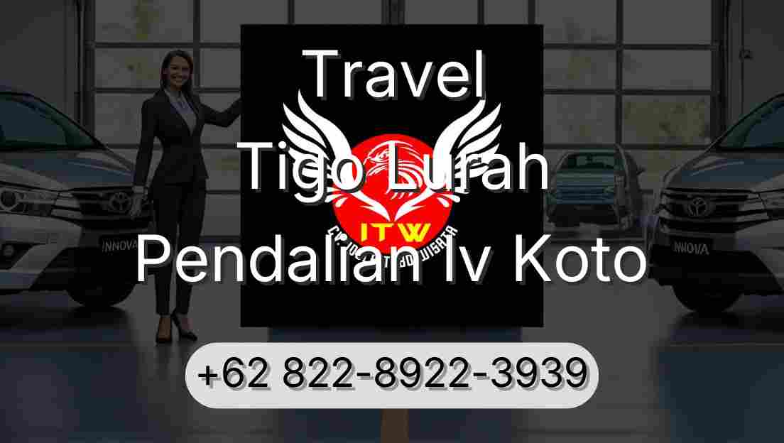 Travel Tigo Lurah Pendalian Iv Koto