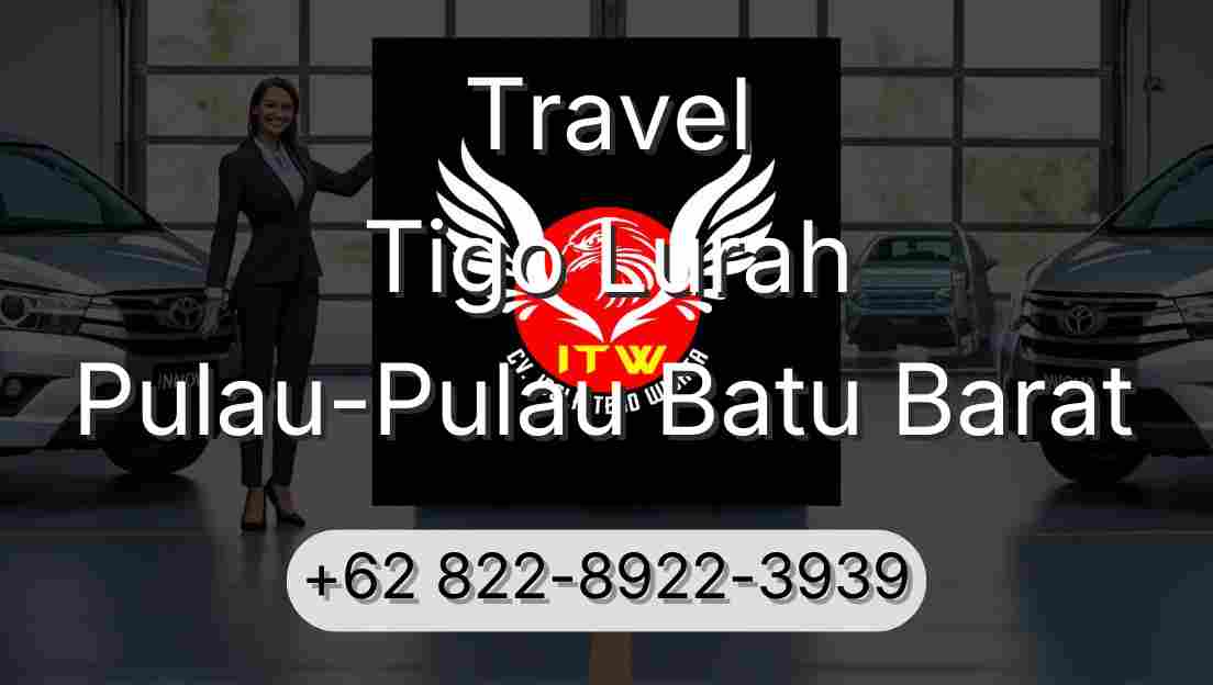 Travel Tigo Lurah Pulau-Pulau Batu Barat