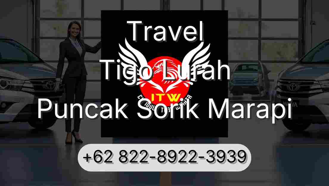 Travel Tigo Lurah Puncak Sorik Marapi