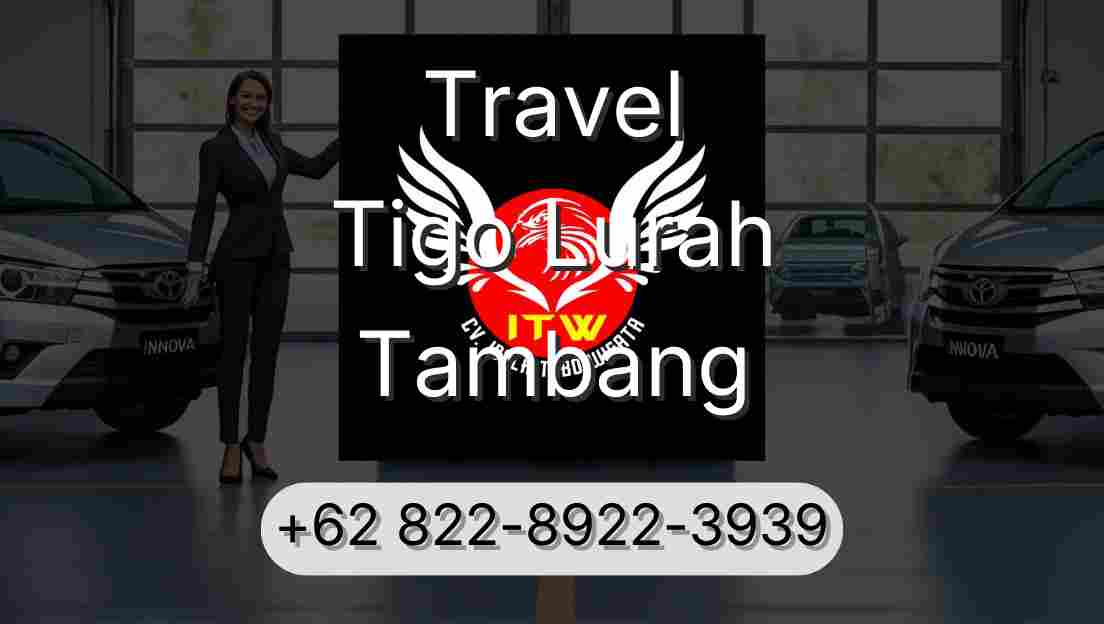 Travel Tigo Lurah Tambang