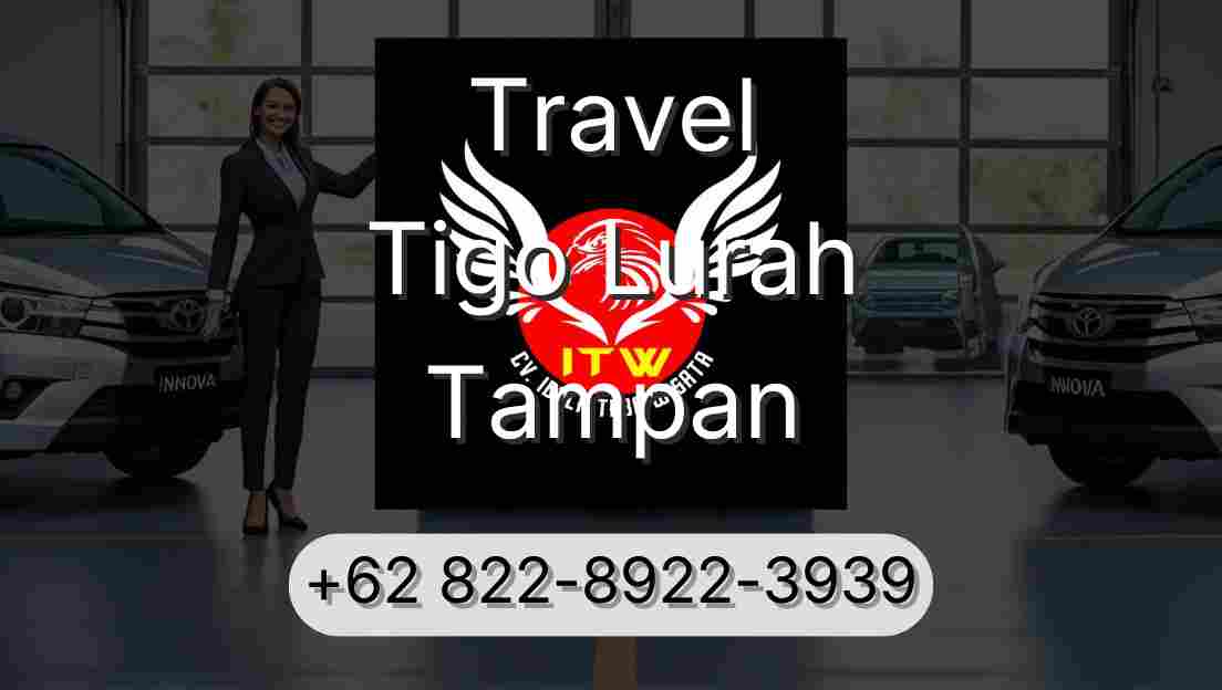 Travel Tigo Lurah Tampan