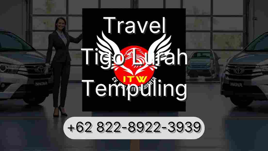 Travel Tigo Lurah Tempuling