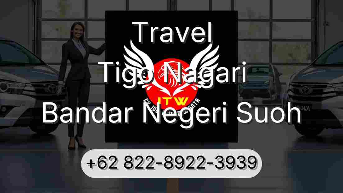 Travel Tigo Nagari Bandar Negeri Suoh