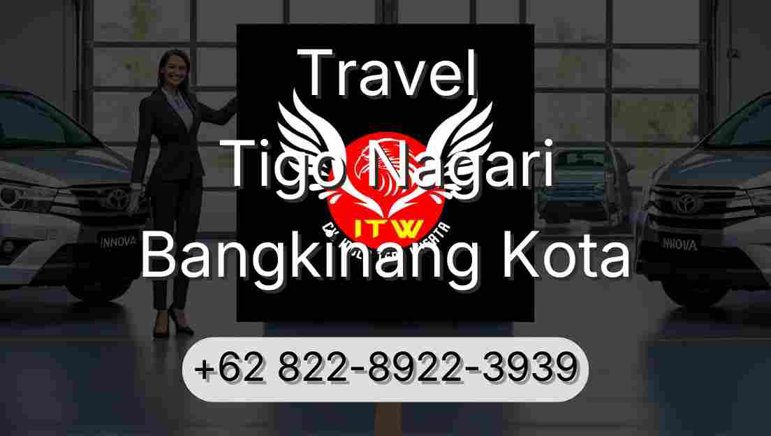 Travel Tigo Nagari Bangkinang Kota
