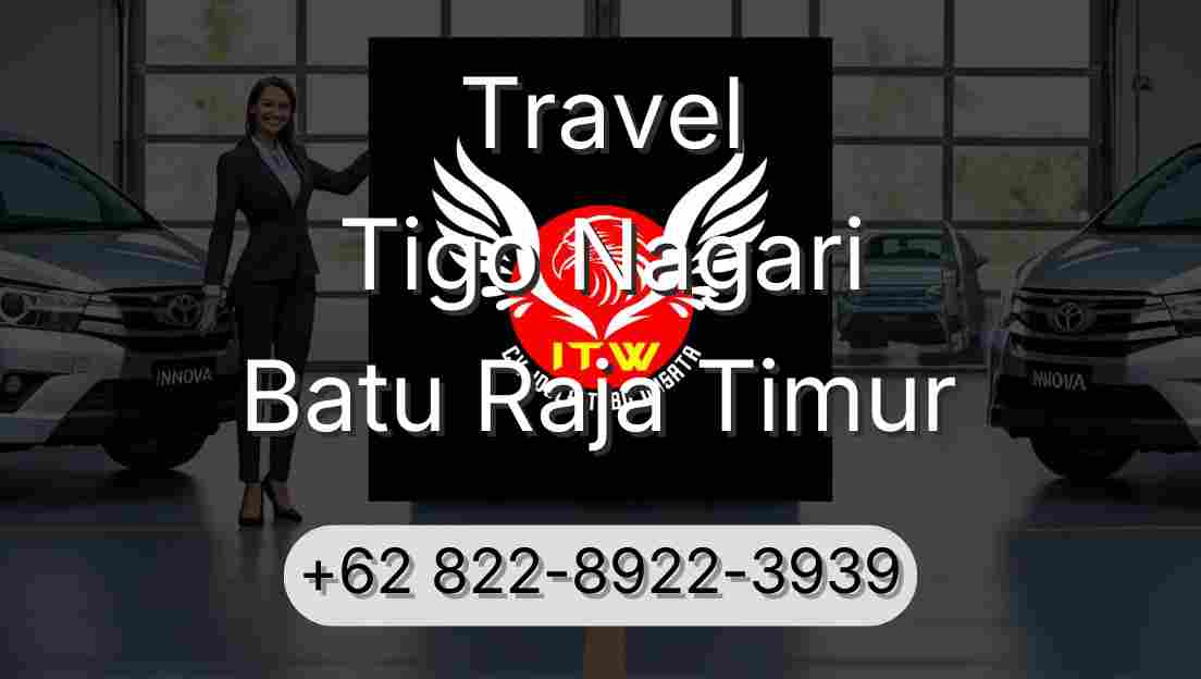 Travel Tigo Nagari Batu Raja Timur