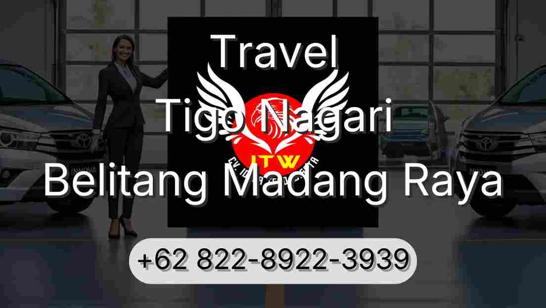 Travel Tigo Nagari Belitang Madang Raya