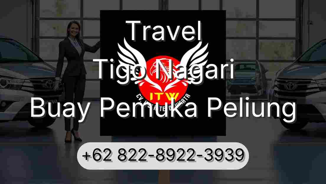 Travel Tigo Nagari Buay Pemuka Peliung
