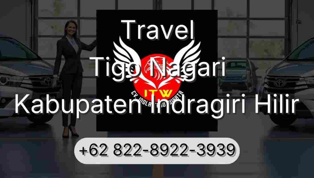 Travel Tigo Nagari Kabupaten Indragiri Hilir